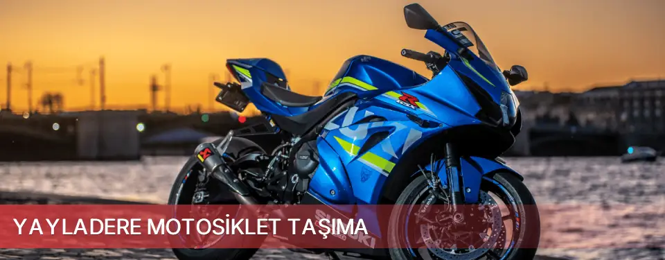 Yayladere İlçemi Motosiklet Taşıma